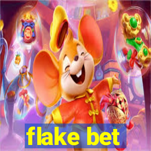 flake bet